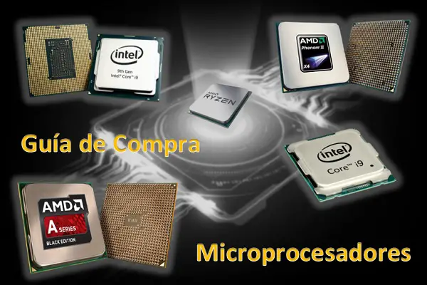 Microprocesadores. Guía de Compra